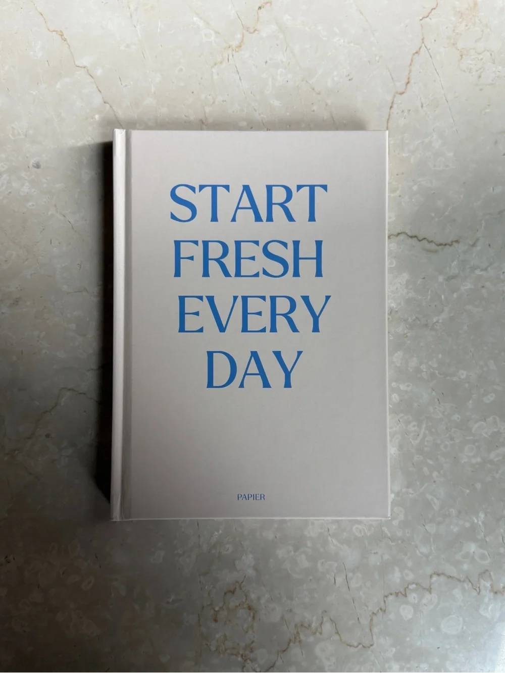 Start Fresh Every Day Hardcover Journal - Blue Text on Cream Cover BRAND NEW